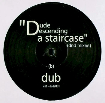 Dude Descending A Staircase (dnd Mixes)