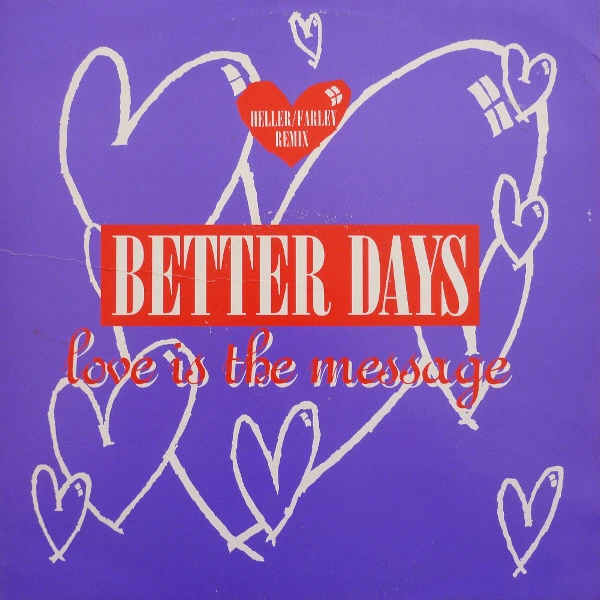 Love Is The Message (Heller / Farley Remix)