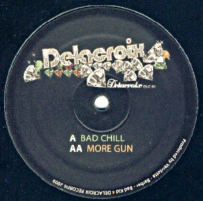 Bad Chill / More Gun